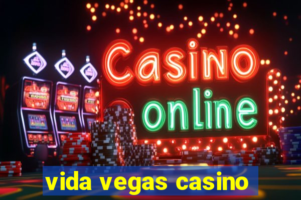 vida vegas casino